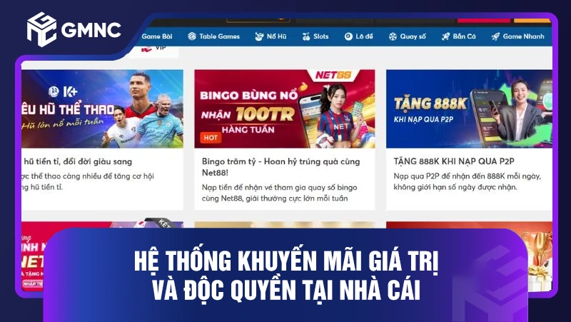Hệ thống khuyến mãi giá trị và độc quyền tại nhà cái