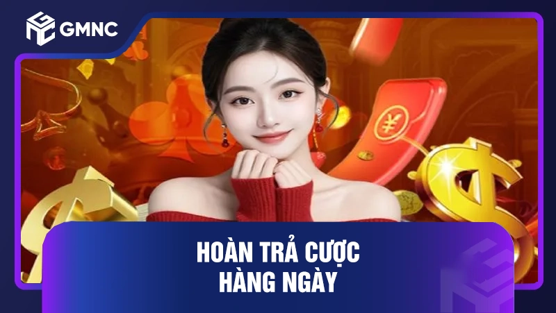 Hoàn trả cược hàng ngày