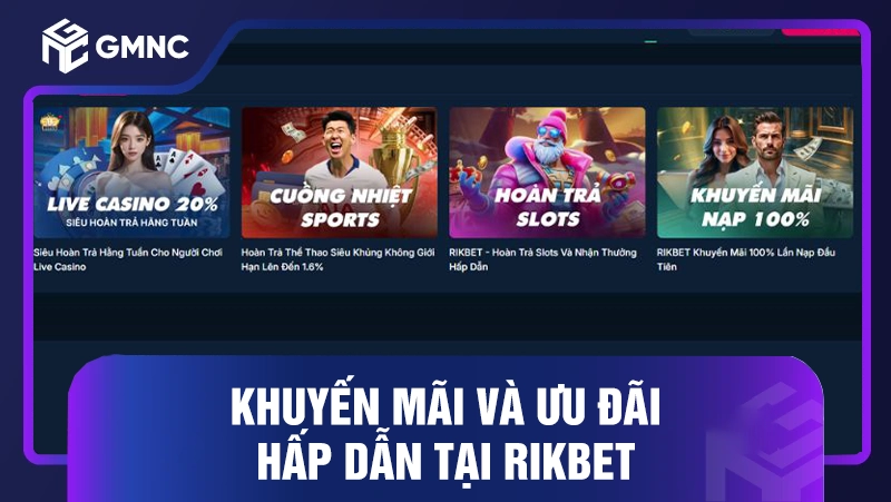 Khuyến mãi và ưu đãi hấp dẫn tại RIKBET