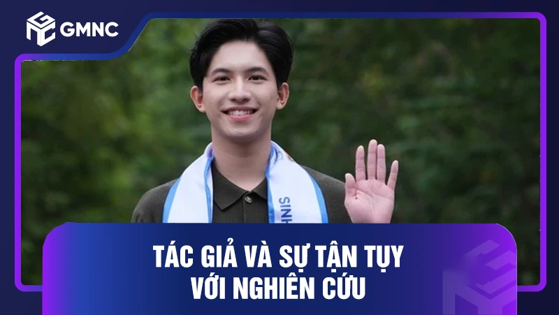Tác giả và sự tận tụy với nghiên cứu